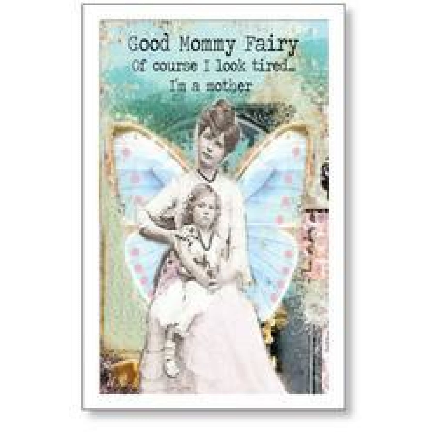 Good Mommy Fairy Card,Card - Dirt Road Divas Boutique